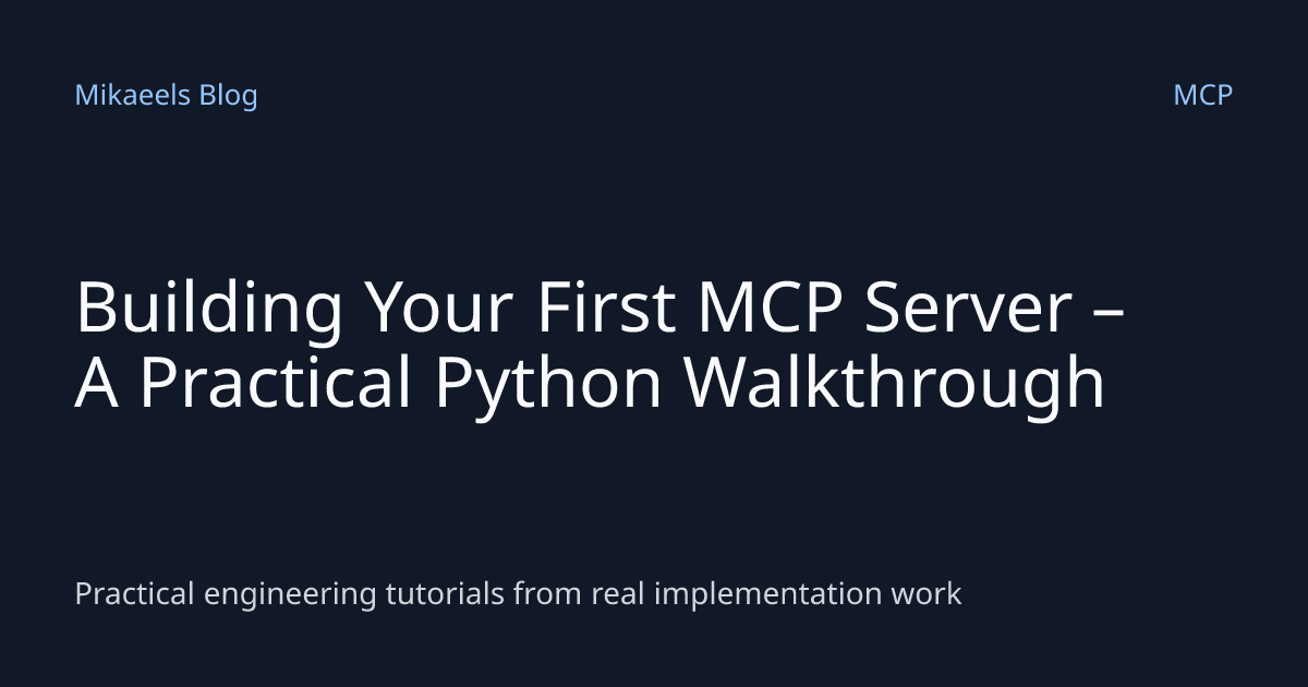 Building Your First MCP Server – A Practical Python Walkthrough ...