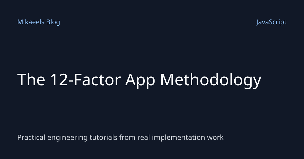 The 12-Factor App Methodology | Mikaeels Blog